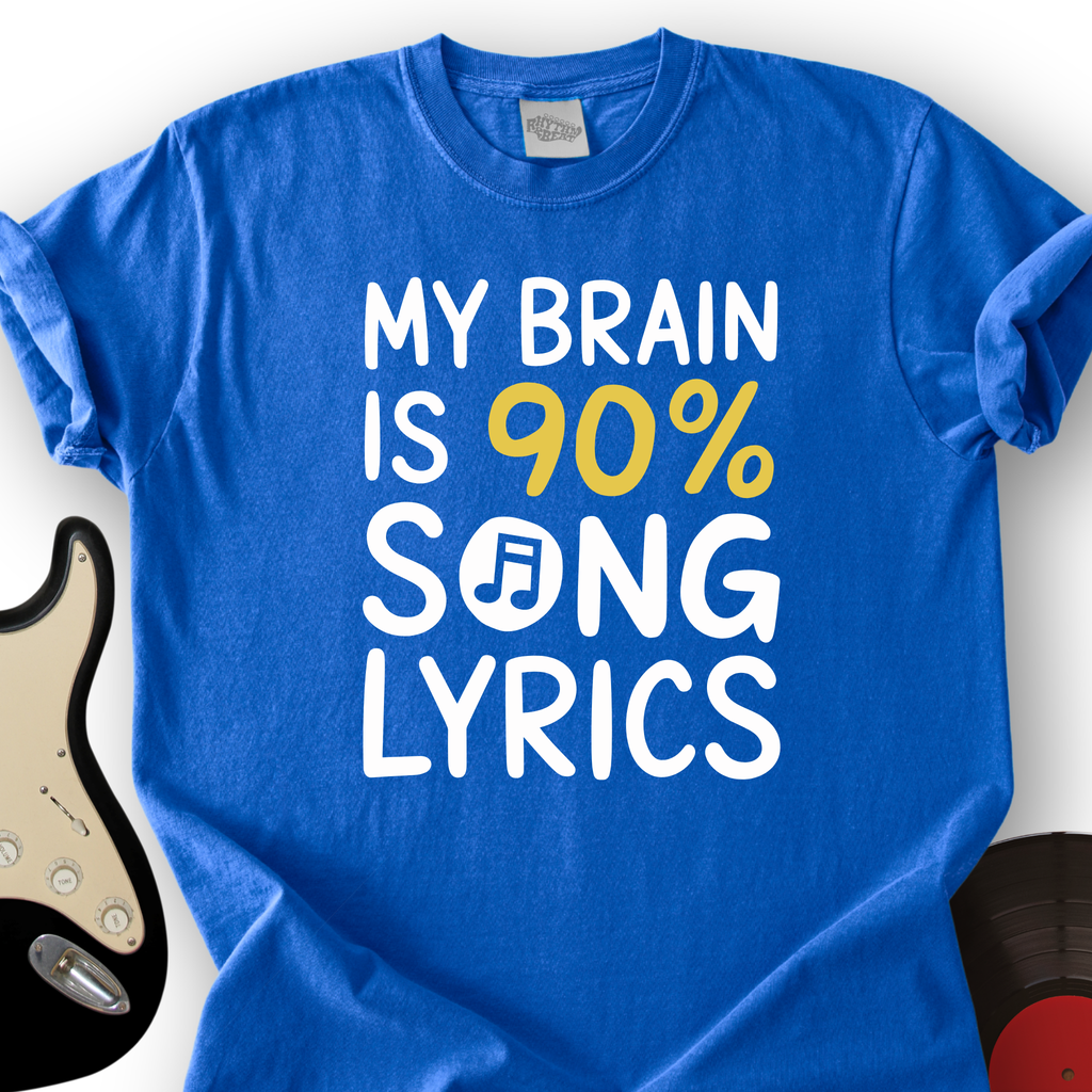 My Brain Is 90% Song Lyrics T-Shirt product image 2