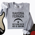 Hakuna Fermata Crewneck product image 1