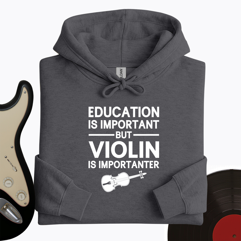 Education Is Important But Violin Is Importanter Hoodie product image 2