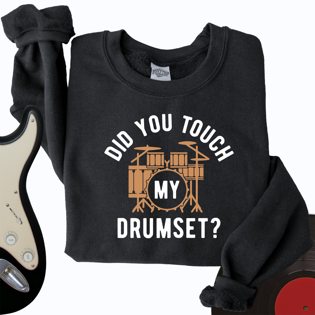 Did You Touch My Drumset Crewneck product image 2