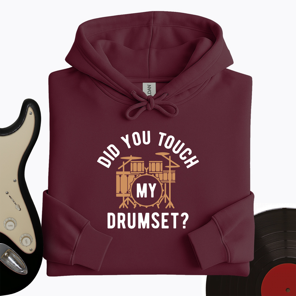 Did You Touch My Drumset Hoodie product image 2