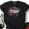 Hoarding Vinyl T-Shirt product image 1