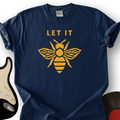 Let It Bee T-Shirt product image 1