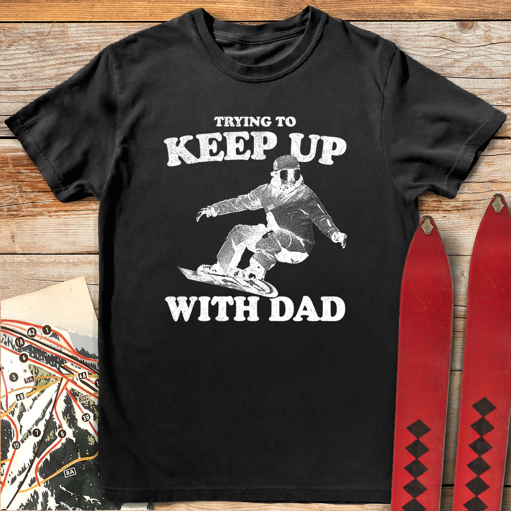 Keep Up Snowboard Dad product image 3