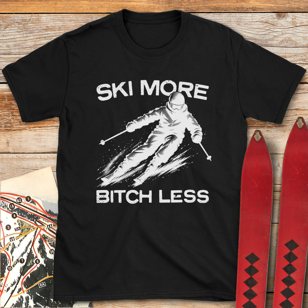 Ski More Bitch Less product image 3