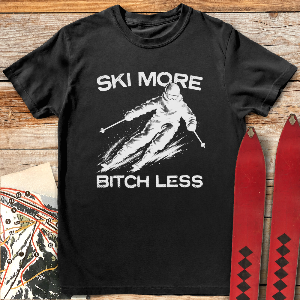 Ski More Bitch Less product image 3