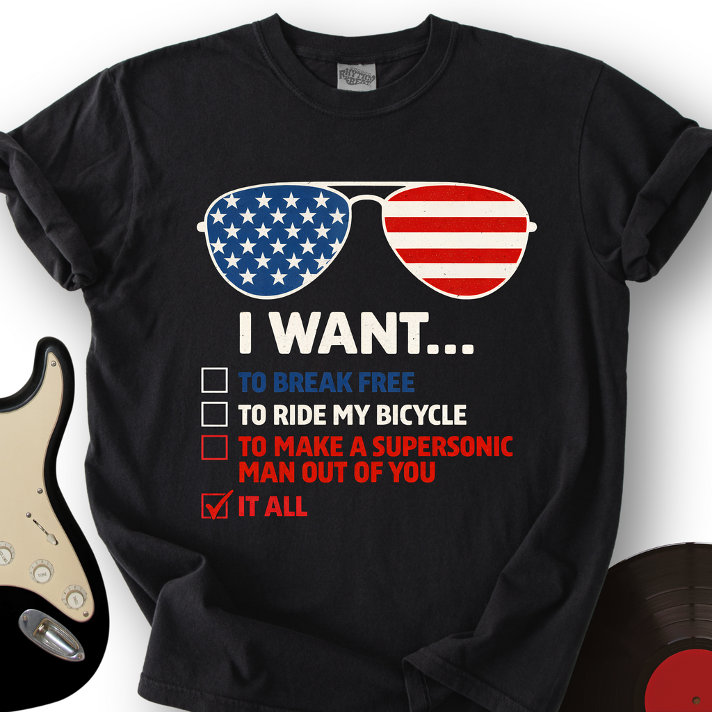 I Want It All in America T-Shirt product image 1