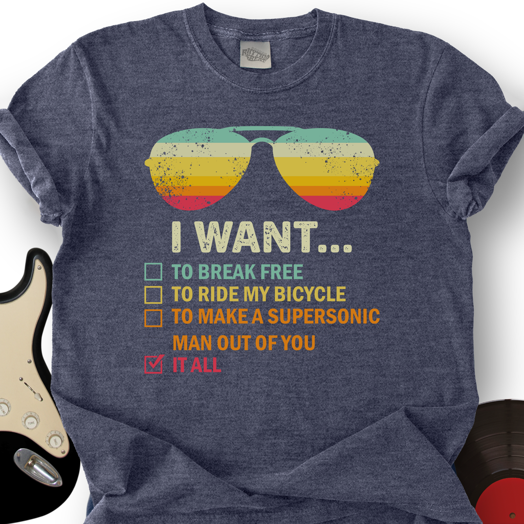 I Want It All T-Shirt product image 2
