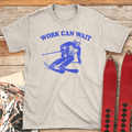 Work Can Wait product image 1