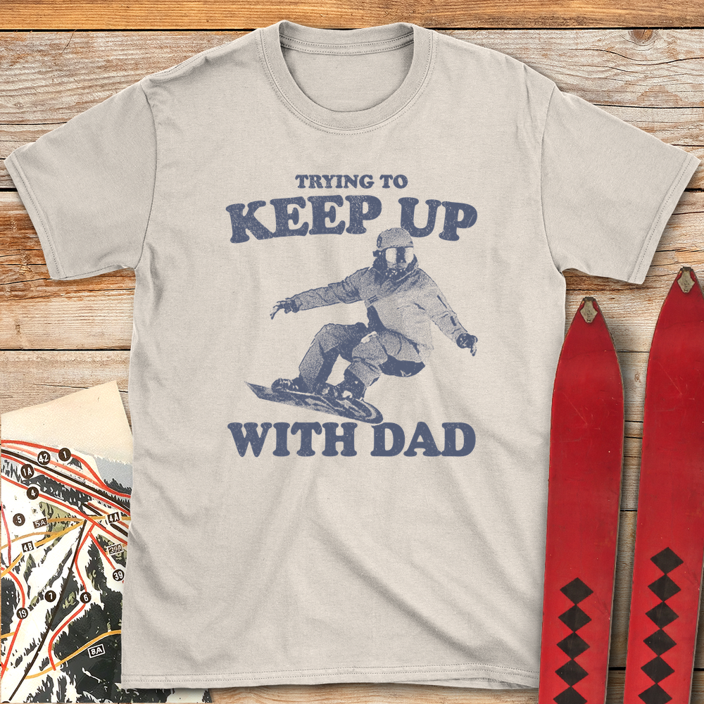 Keep Up Snowboard Dad product image 1