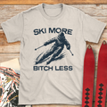 Ski More Bitch Less product image 1