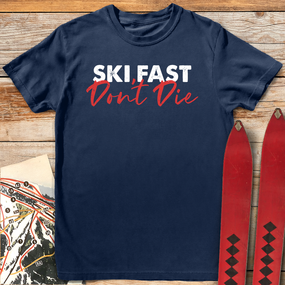 Ski Fast Don't Die product image 1