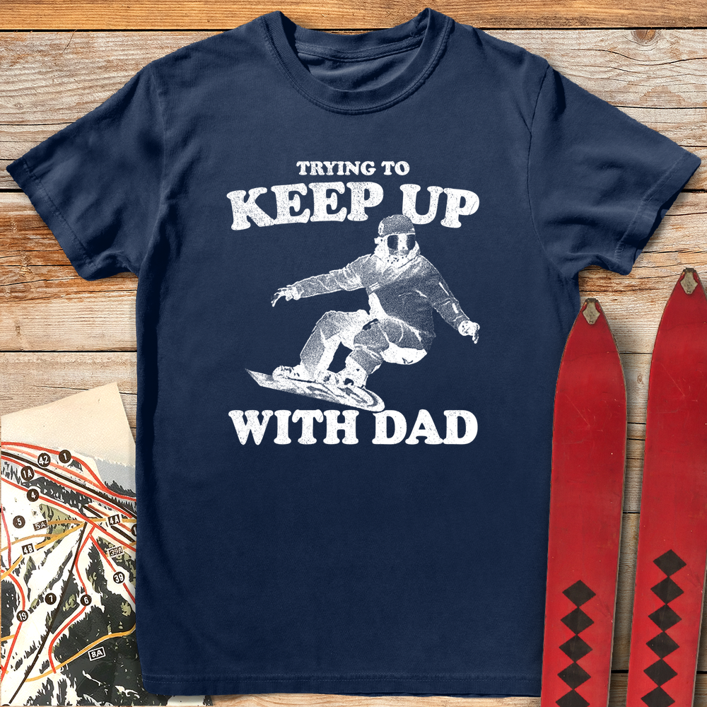 Keep Up Snowboard Dad product image 2