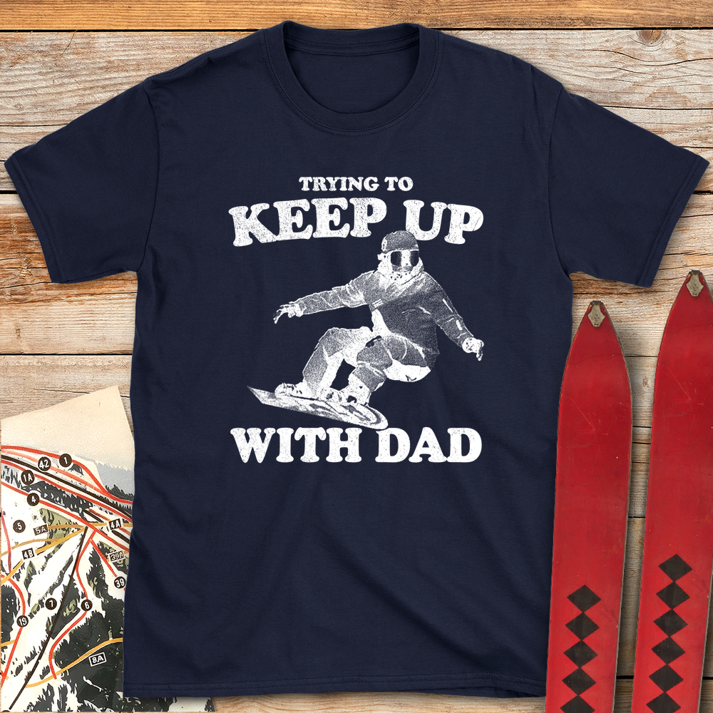Keep Up Snowboard Dad product image 3