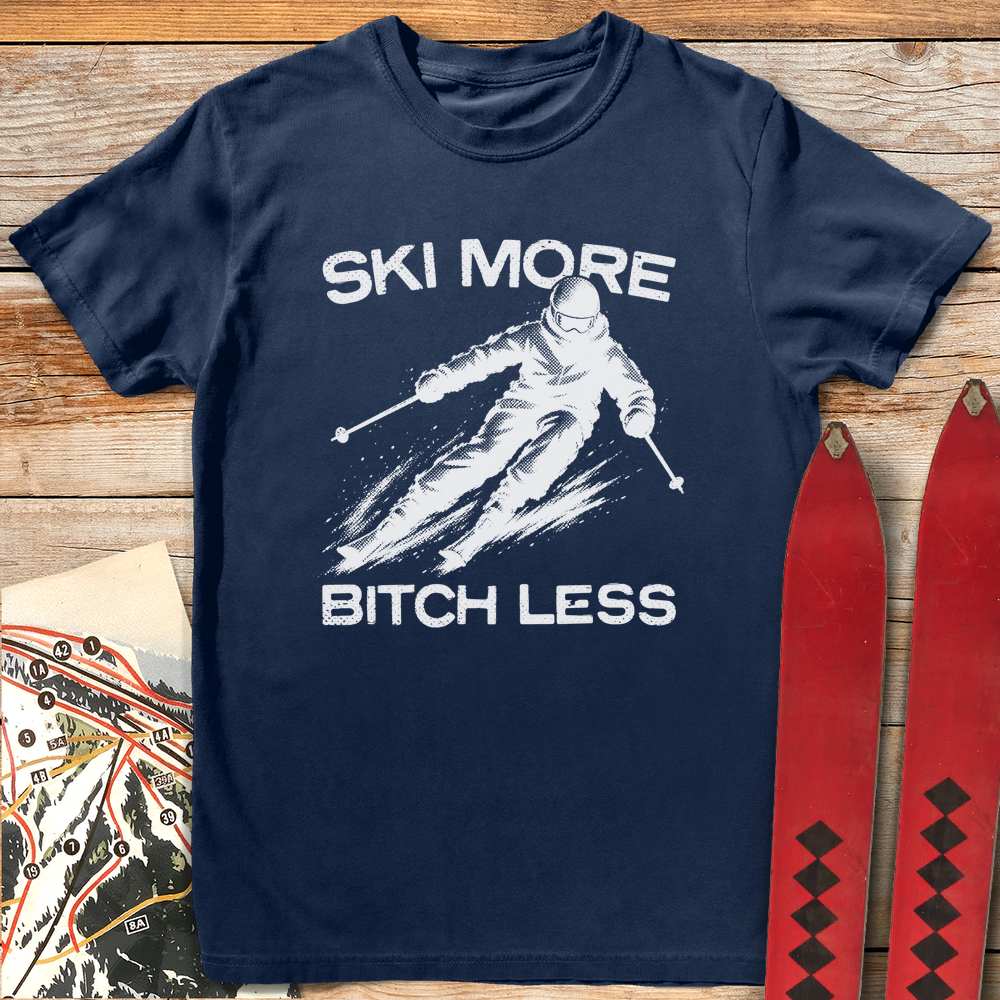 Ski More Bitch Less product image 2