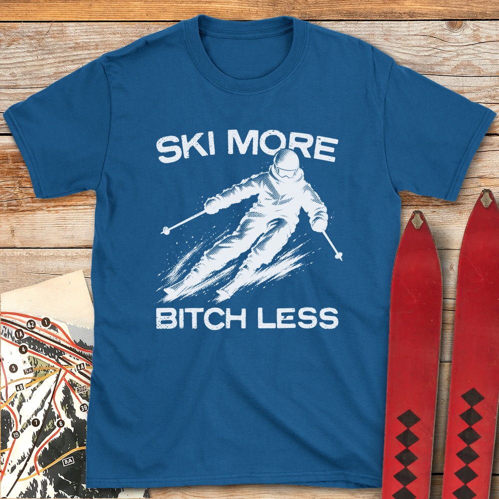 Ski More Bitch Less product image 4