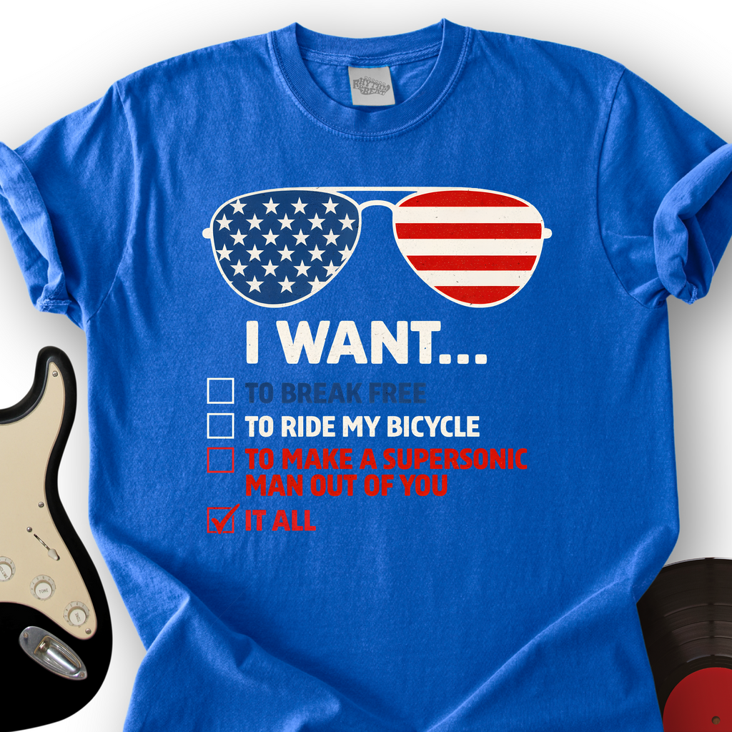 I Want It All in America T-Shirt product image 6