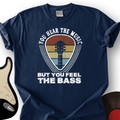 You Feel The Bass T-Shirt product image 1