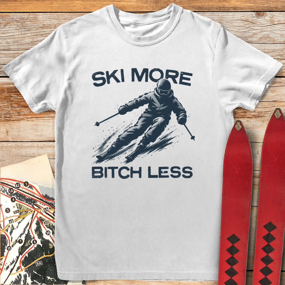 Ski More Bitch Less product image 4