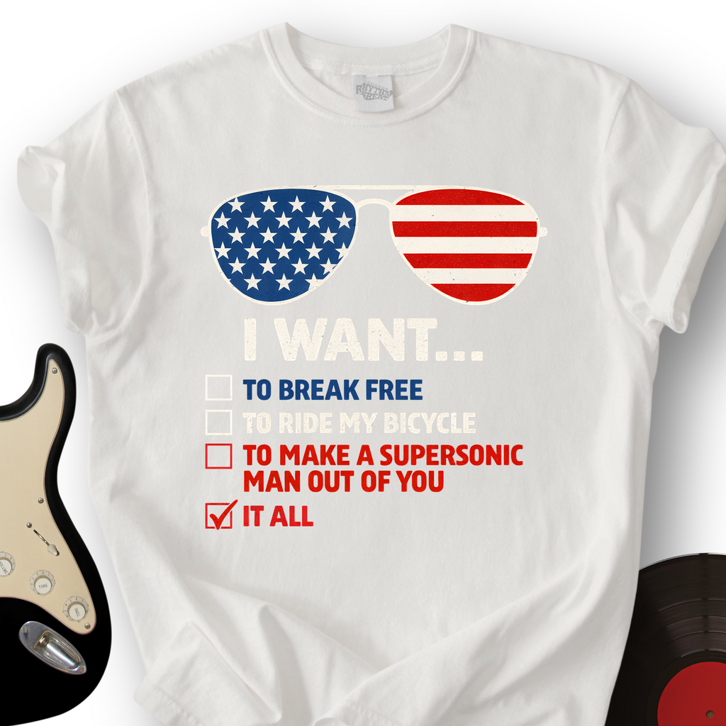 I Want It All in America T-Shirt product image 7