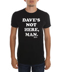 Cheech and Chong Dave's Not Here Man T-Shirt product image 1