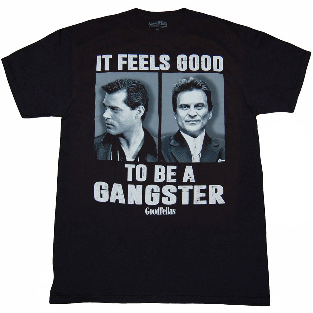Goodfellas Feels Good To Be A Gangster T-Shirt product image 1
