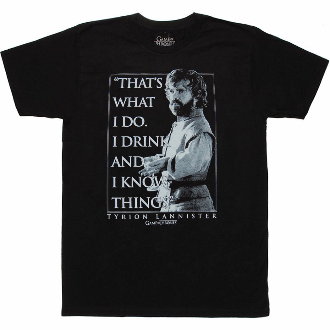 Game of Thrones Tyrion I Drink and I Know Things T-Shirt product image 1