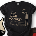 No Gig Today product image 1