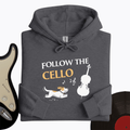 Follow The Cello Hoodie product image 1