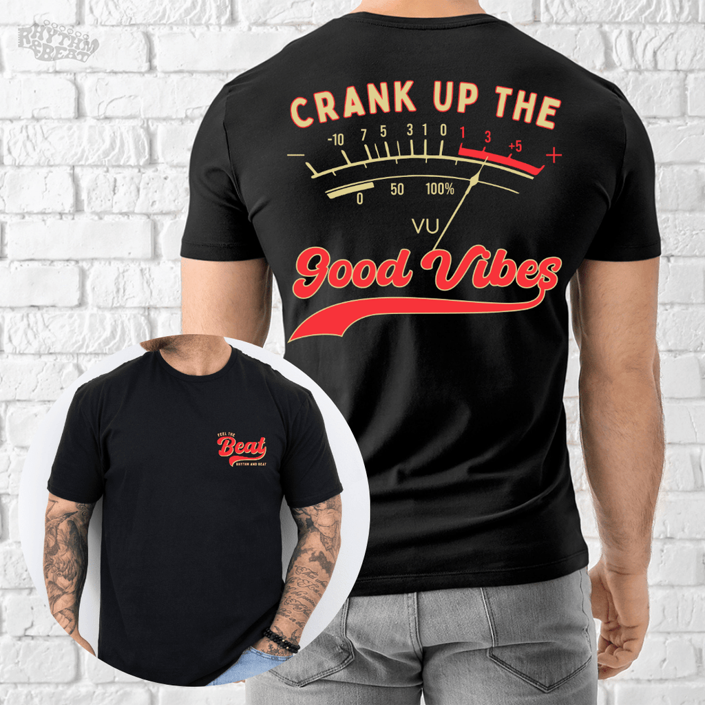 Crank Up Good Vibes T-Shirt product image 6