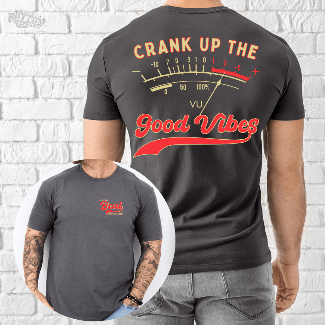 Crank Up Good Vibes T-Shirt product image 4