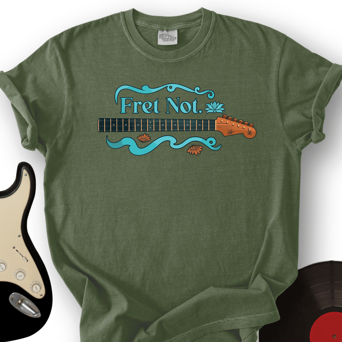 Fret Not T-Shirt product image 7