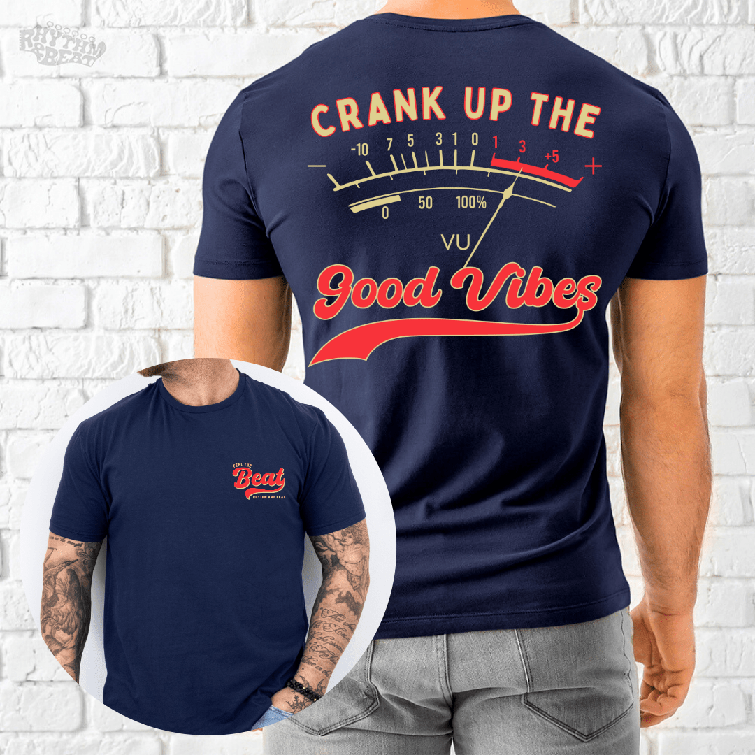 Crank Up Good Vibes T-Shirt product image 1