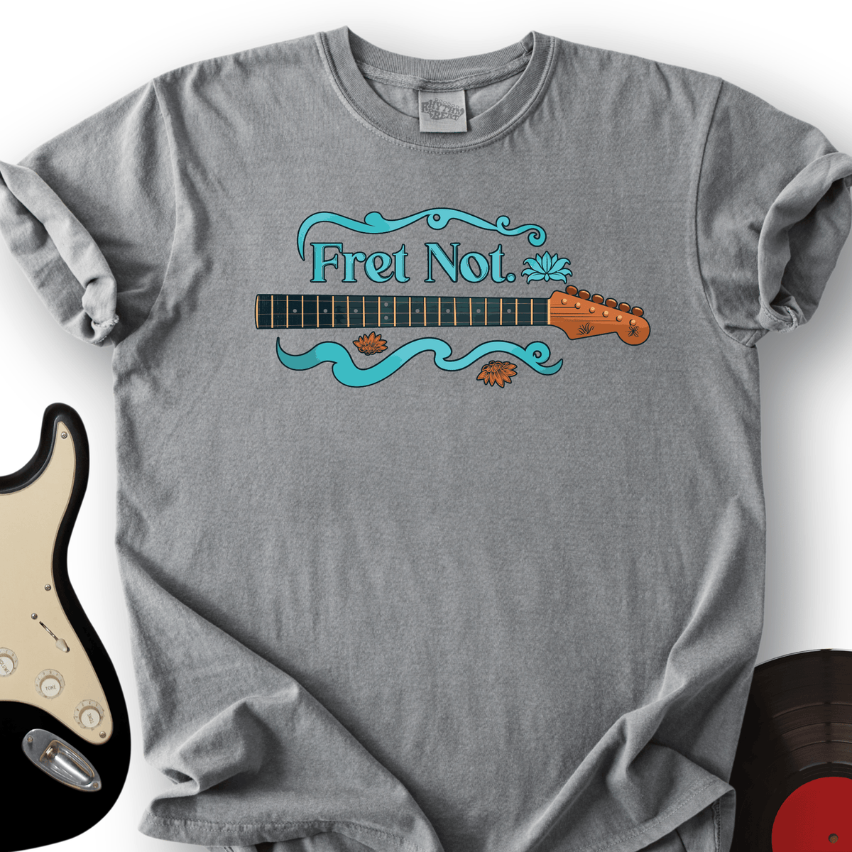 Fret Not T-Shirt product image 5