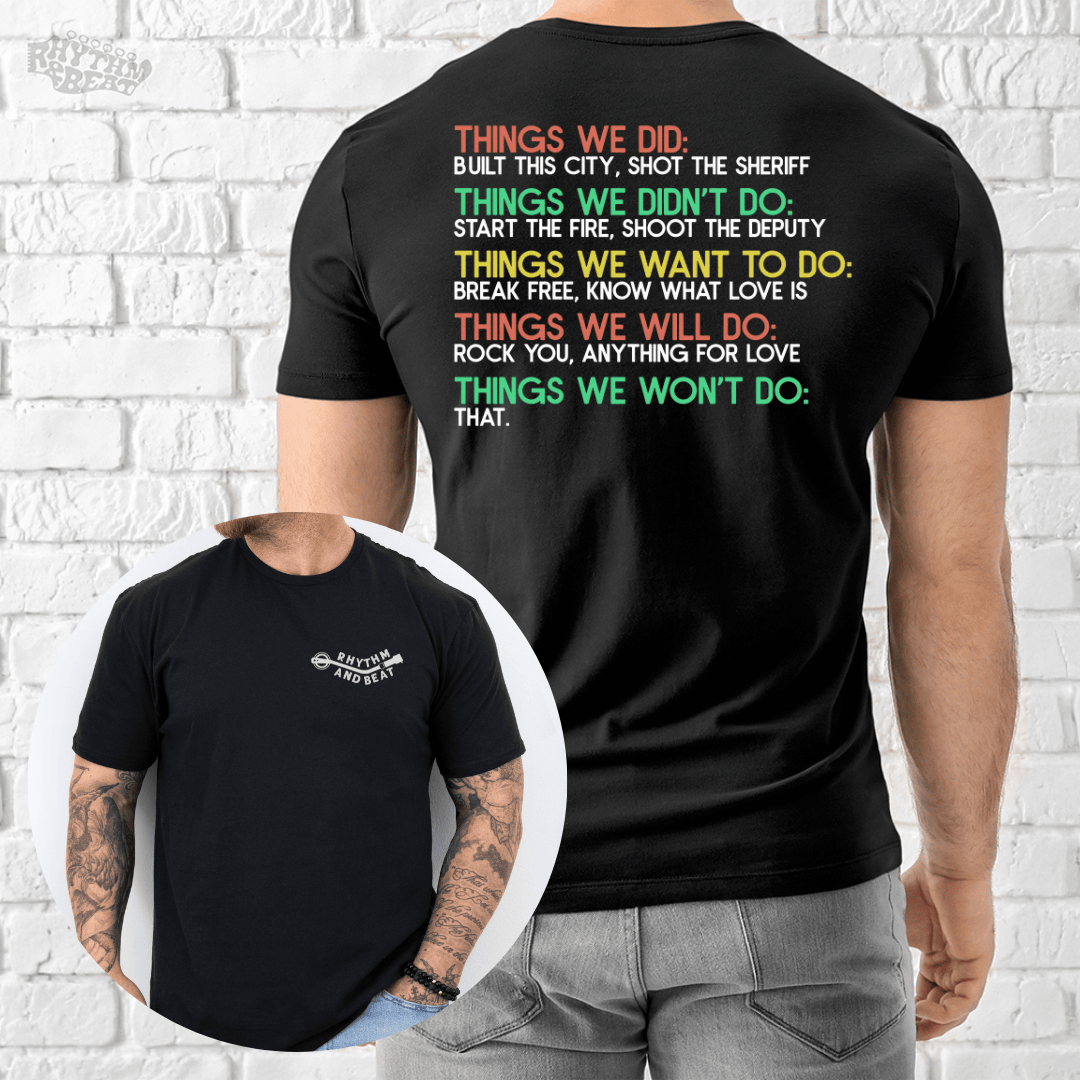 Things We Won't Do T-Shirt product image 6